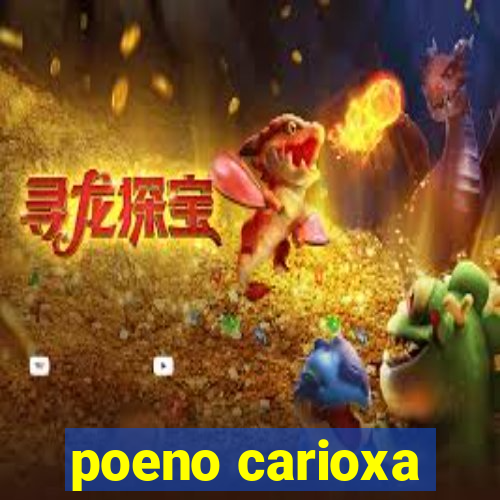 poeno carioxa